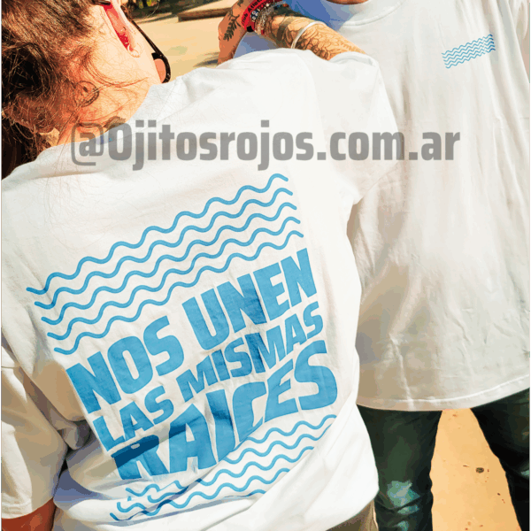 Remera "Nos Unen Las Mismas Raíces"